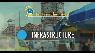 Transforming Lives through Infrastructure