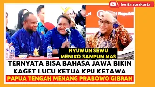 Lucu KAGET Ternyata Fasih BAHASA JAWA ! Dari PAPUA Tengah PRABOWO GIBRAN Menang !! Rekapitulasi KPU