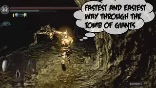 Dark Souls - Fast Way Through Tomb of Giants