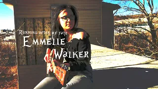 Emmelie Walker — RUNNING AFTER MY FATE (Jean-Pierre Taieb COVER)