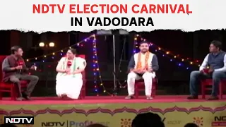 Lok Sabha Elections 2024 | NDTV Election Carnival In Vadodara, The Cultural Capital Of Gujarat