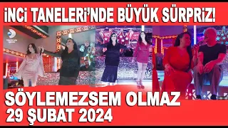 Söylemezsem Olmaz 29 Şubat 2024 / İnci Taneleri'nde Havva Öğüt sürprizi! Yeni türkü seslendirdi...