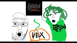 VEX Over Under Haunted Slander