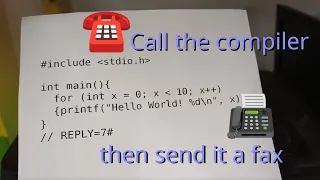 Call the compiler, fax it your code