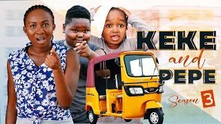 KEKE AND PEPE 3 (New Movie) Ebube Obio/Sonia Uche/Chikamso Ejiofor Latest 2022 Nigerian Full Movies