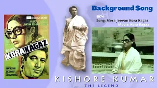 Mera Jeevan Kora Kagaz | Background Song | Kora Kagaz | Kishore Kumar