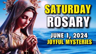 HOLY ROSARY JUNE 1, 2024 : HOLY ROSARY SATURDAY 💙 JOYFUL MYSTERIES 💙 HOLY ROSARY TODAY