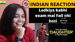 DAUGHTER | Stand up comedy by Gaurav Gupta | Indian Reaction