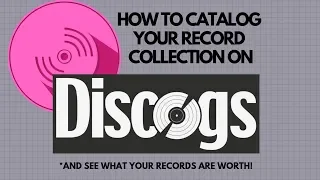 How to catalog your record collection on Discogs