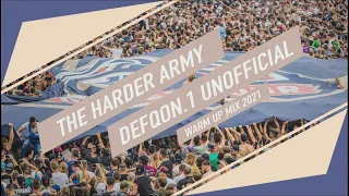 The Harder Army Defqon.1 Unofficial Warm Up Mix 2021
