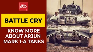 Arjun Mark 1-A Tanks: All You Need To Know About Indigenously-Developed Tanks | Battle Cry