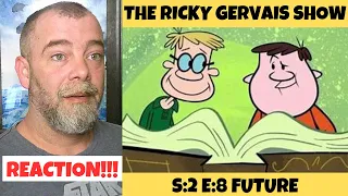 The Ricky Gervais Show S:2E:8 Future REACTION