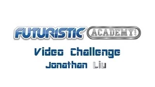 Futuristic Challenge Video - Jonathan Liu