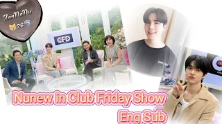 [Eng Sub] (2024.01.27) Nunew - Club Friday Show Ep 27