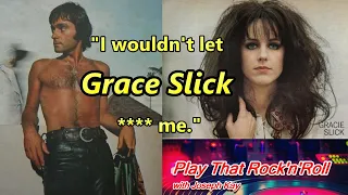 Marty Balin RIPS Grace Slick