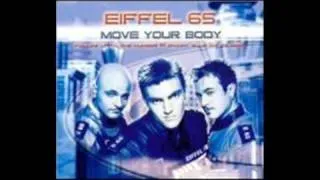 Eiffel 65 - Move Your Body (DJ Gabry Ponte Original Club Mix) [Reverse Playback]