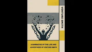 The Life and Adventures of Venture by Venture Smith - Audiobook