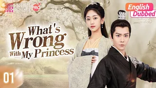 【English Dubbed】What's Wrong with My Princess EP01 | Wu Mingjing, Brian Chang Bin | Fresh Drama Pro