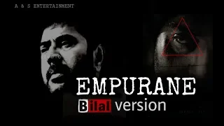 Empuraane Remix | Bilal Version | A & S Entertainment 2K19