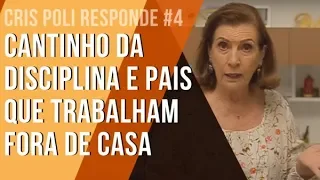 Cris Poli Responde #4 - Cantinho da Disciplina e Pais que Trabalham Fora de Casa