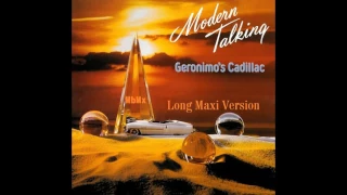 Modern Talking-Geronimo's Cadillac Long Maxi Version