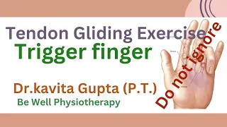 Trigger finger| Finger or thumb pain| home exercise| Tendon Gliding Exercise| dr.physioclasses