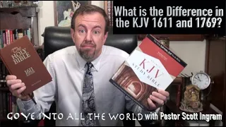What is the Difference in the KJV 1611 and 1769?