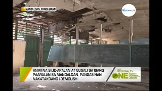 One North Central Luzon: Ilang Classrooms, Nakatakdang I-demolish