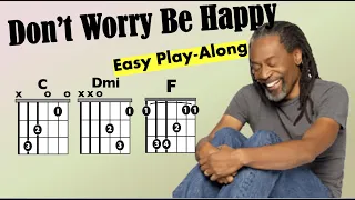 Don't Worry Be Happy (Bobby McFerrin) Guitar Chord and Lyrics Play-Along