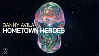 Danny Avila - Hometown Heroes (Official Audio)