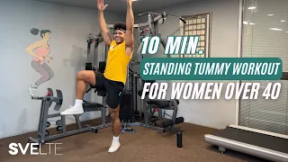 Easy Standing Tummy Workout For Women Over 40