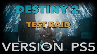 Destiny 2 FR -TEST RAID VERSION PS5 (1080p 120 fps )🔥