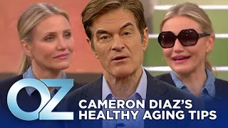 Cameron Diaz’s Healthy Aging Tips | Oz Beauty