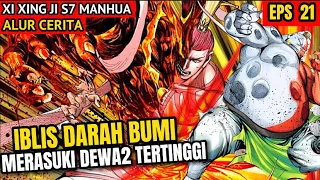 DEWA2 TERTINGGI KERASUKAN IBLIS ROH DARAH BUMI | XI XING JI SUN WUKONG