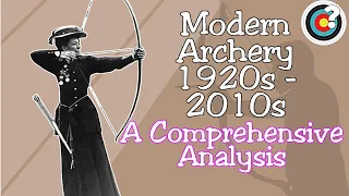 An Analysis of Modern Archery (1924 - 2017)