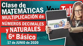 MULTIPLICACIÓN de NÚMEROS DECIMALES - 6° Básico - MATEMÁTICAS