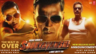 Sooryavanshi Movie, Akshay Kumar, Katrina Kaif, Ajay Devgan, Ranveer, Sooryavanshi new Release Date,