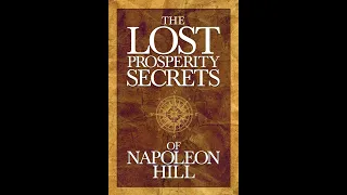 The Lost prosperity secrets of Napoleon Hill Full Audiobook (The book that will open your eyes)