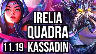 IRELIA vs KASSADIN (MID) | Quadra, 8 solo kills, 68% winrate, 16/3/2, Godlike | EUW Master | v11.19