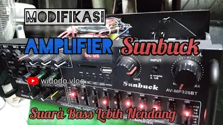 Modifikasi Amplifier Sunbuck Suara Bass Lebih Nendang