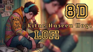 Kitni Haseen Hogi(LOFI_8D)- HIT_ The First Case _mohtosim03_🥀👀🥺