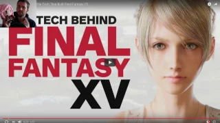 Final Fantasy XV tech trailer:  Casual watcheroony reaction with Peasant