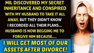 "MIL Uncovers My Hidden Inheritance and Plots with Husband to Steal It, But They Never Expected This