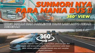 (PART 2)  TRIP ANYER GAK PAKE OLENG SUNMORINYA PARA MANIA  I  HUNTING BUS IN 360° VIDEO