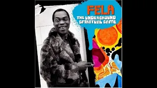 1  Fela Anikulapo Kuti - Africa Centre Of The World - The Underground Spiritual Game, 1968