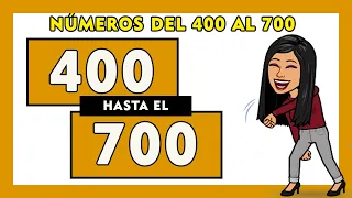 🧠Números del 400 al 700 en letras en español I Spanish Numbers 400-700