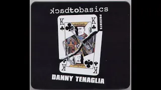 Danny Tenaglia – Back To Basics CD 1 [2002]