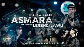 ASMARA LERENG LAWU - ARYA GALIH - AG MUSIC - ( OFFICIAL LIVE MUSIC )