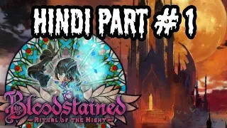 bloodstained ritual of the night hindi part 1