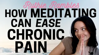 Convincing You to Meditate- Get SOME Relief from Chronic Illness Pain